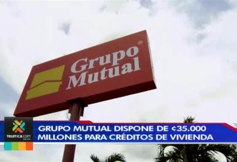 Grupo Mutual dispone de ¢35.000 millones para créditos de vivienda