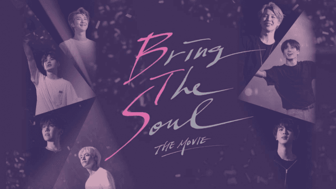 Bring the Soul: The Movie