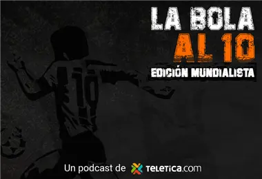 'La bola al 10': el pódcast de Teletica.com que repasa la historia de los Mundiales